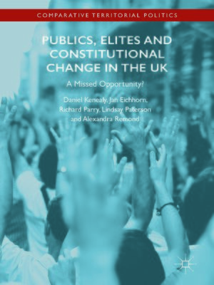 cover image of Publics, Elites and Constitutional Change in the UK
